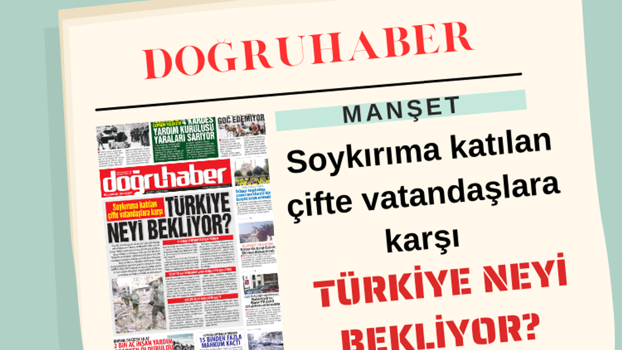 Soykırıma katılan çifte vatandaşlara karşı  TÜRKİYE NEYİ BEKLİYOR?