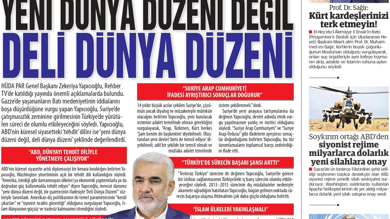 HÜDA PAR Lideri Yapıcıoğlu: Yeni Dünya Düzeni Değil, Deli Dünya Düzeni