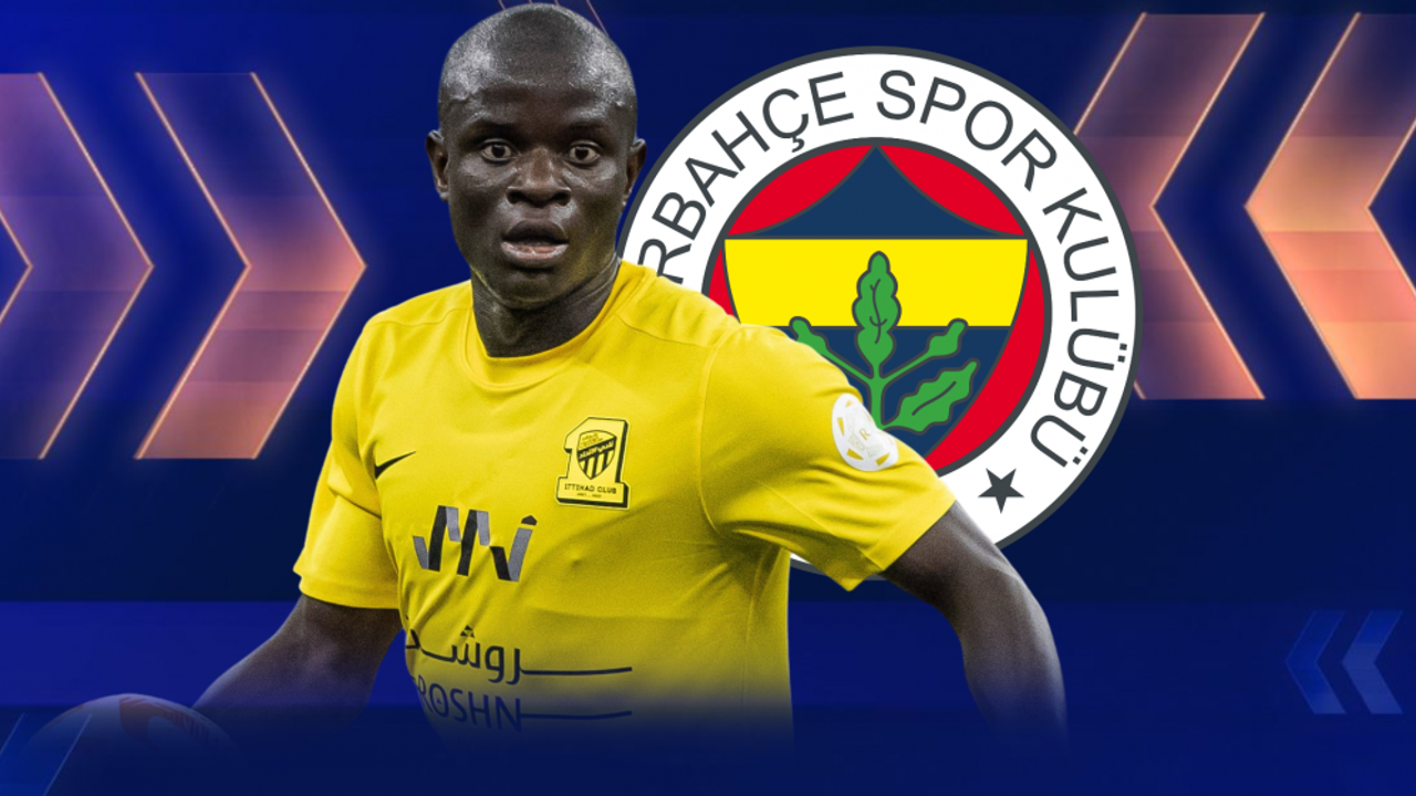 Fenerbahçe'den Kante bombası geliyor! İşte bonservisi