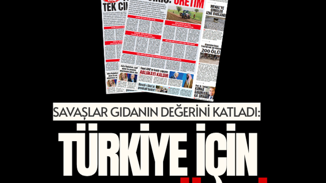 SAVAŞLAR GIDANIN DEĞERİNİ KATLADI:  TÜRKİYE İÇİN TEK ÇIKIŞ ÜRETİM