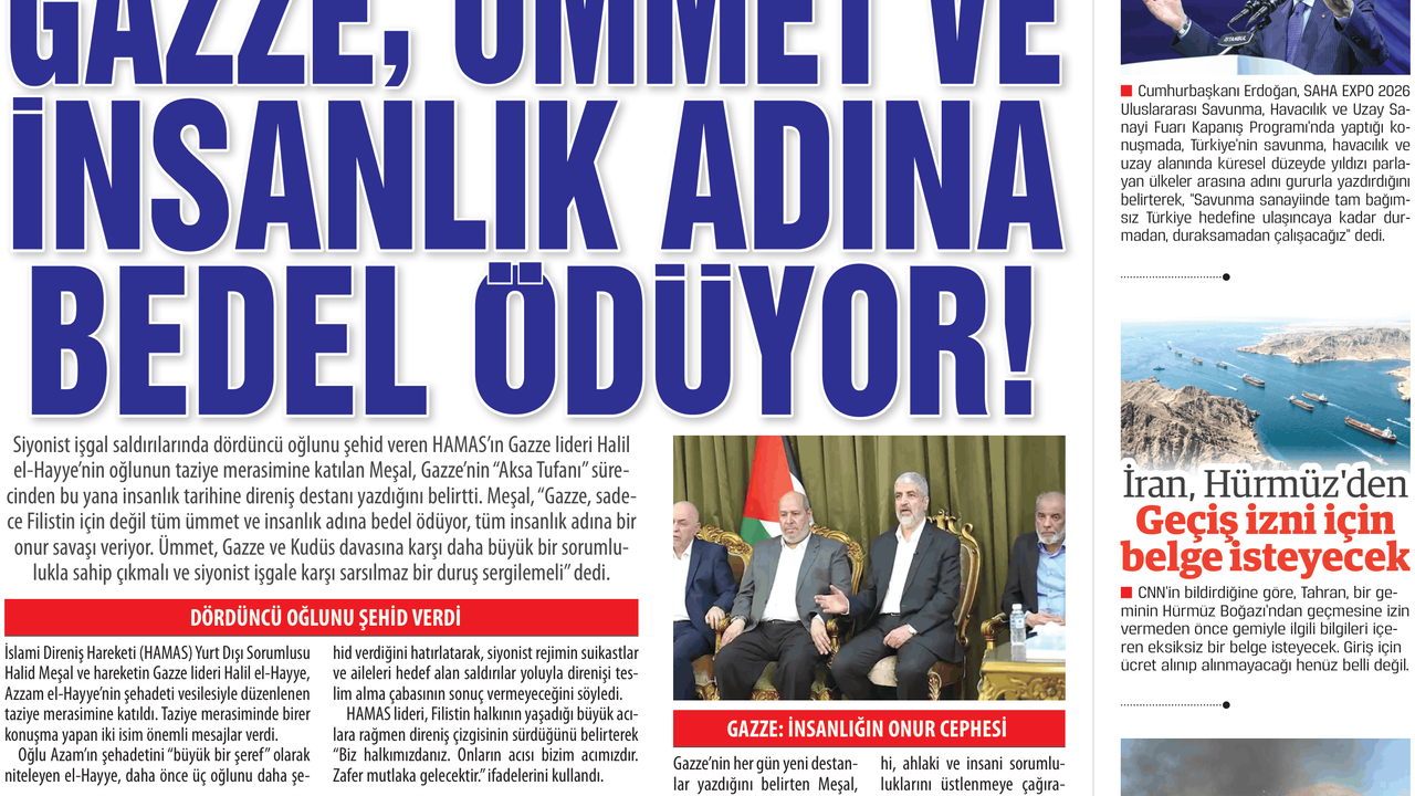 HAMAS yurt dışı sorumlusu Halid Meşal:  GAZZE, ÜMMET VE  İNSANLIK ADINA  BEDEL ÖDÜYOR!