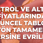 Petrol ve altın fiyatlarında güncel tablo! Yön tamamen tersine evrildi!