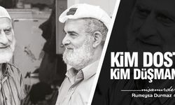 Kim Dost, Kim Düşman?