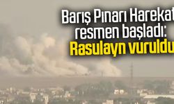 Barış Pınarı Harekatı resmen başladı: Rasulayn vuruldu