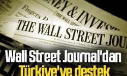 Wall Street Journal'dan Türkiye'ye destek