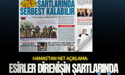 Hamas’tan net açıklama  ESİRLER, DİRENİŞİN  ŞARTLARINDA SERBEST KALABİLİR