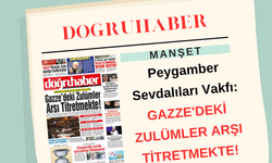Peygamber Sevdalıları Vakfı: GAZZE'DEKİ ZULÜMLER ARŞI TİTRETMEKTE!