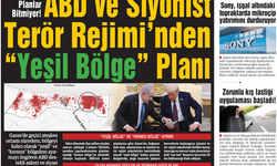 Gazze İçin Planlar Bitmiyor! ABD ve Siyonist Terör Rejimi’nden “Yeşil Bölge” Planı