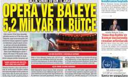 Açlık Sınırı 30 Bin TL Ama  Opera ve Baleye 5,2 Milyar TL Bütçe