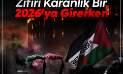 Simsiyah bir 2025’ten zifiri karanlık bir 2026’ya girerken
