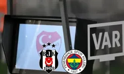 Fenerbahçe-Beşiktaş maçının VAR hakemi belli oldu