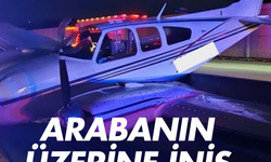 Uçak otoyolda bir arabanın üzerine iniş yaptı