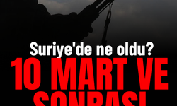 10 MART VE SONRASI