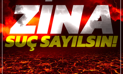 Zina suç sayılsın