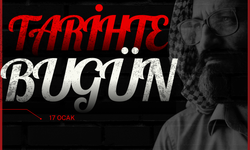 Tarihte Bugün: 17 Ocak