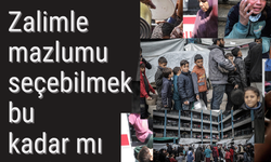 Zalimle mazlumu seçebilmek bu kadar mı zor?