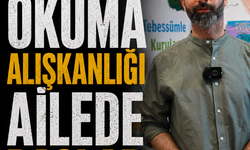 Yazar Yunus Meşe: Okuma alışkanlığı ailede başlar