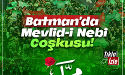 Batman'da Mevlid-i Nebi etkinliği başladı