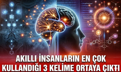 Akıllı insanların en çok kullandığı 3 kelime ortaya çıktı