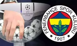 Fenerbahçe'nin Şampiyonlar Ligi'ndeki rakibi belli oldu