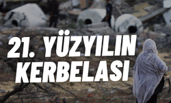 21. Yüzyılın Kerbelası