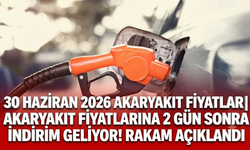 30 Haziran 2026 akaryakıt fiyatları | Akaryakıt fiyatlarına 2 gün sonra indirim geliyor! Rakam açıklandı