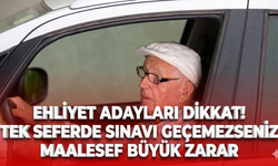 Ehliyet adayları dikkat! Tek seferde sınavı geçemezseniz maalesef büyük zarar