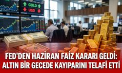 Fed'den Haziran faiz kararı geldi: Altın bir gecede kayıplarını telafi etti