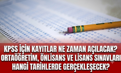 KPSS için kayıtlar ne zaman açılacak? Ortaöğretim, önlisans ve lisans sınavları hangi tarihlerde gerçekleşecek?