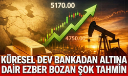 Küresel dev bankadan altına dair ezber bozan şok tahmin
