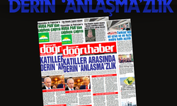 KATİLLER ARASINDA  DERİN ‘ANLAŞMA’ZLIK
