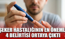 Şeker hastalığının en önemli 4 belirtisi ortaya çıktı