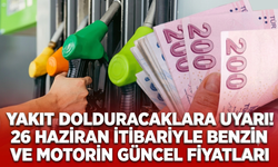 Yakıt dolduracaklara uyarı! 26 Haziran itibariyle benzin ve motorin güncel fiyatları