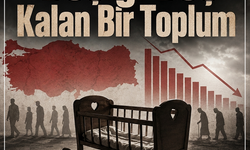 Beşiği Boş Kalan Bir Toplum