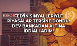 Fed’in sinyalleriyle piyasalar tersine döndü: Dev bankadan altına iddialı adım!