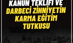 HÜDA PAR’ın Kanun Teklifi ve Darbeci zihniyetin Karma Eğitim tutkusu