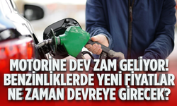 Motorine dev zam geliyor! Benzinliklerde yeni fiyatlar ne zaman devreye girecek?