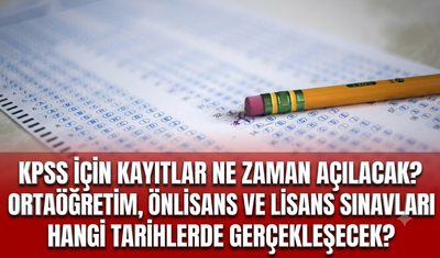 KPSS için kayıtlar ne zaman açılacak? Ortaöğretim, önlisans ve lisans sınavları hangi tarihlerde gerçekleşecek?