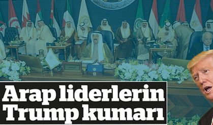 Arap liderlerin Trump kumarı