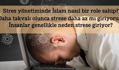 Psikolojik Sorunların Çözümünde İslam Modeli: STRES