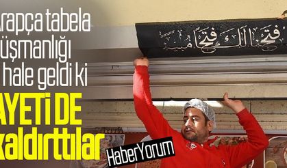 Arapça tabela  düşmanlığı  o hale geldi ki ayeti de  kaldırttılar