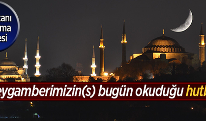 Hz. Peygamber (sav)'in, Ramazanı karşılamaya dair hutbesi