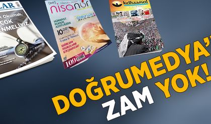 Doğrumedya"da zam yok!