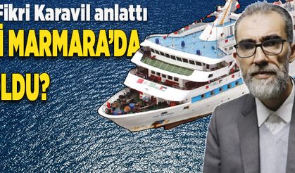 Mavi Marmara Gazisi Fikri Karavil İle Röportaj