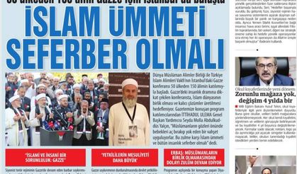50 Ülkeden 150 Alim Gazze İçin İstanbul’da Buluştu İSLAM ÜMMETİ SEFERBER OLMALI