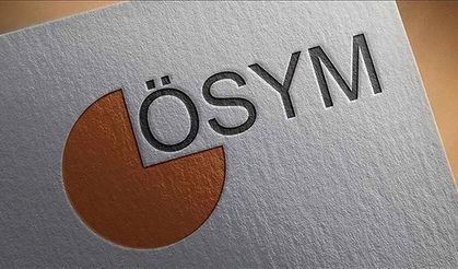 ÖSYM hafta sonu 3 sınav düzenleyecek!