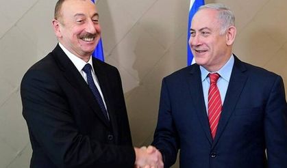 Netanyahu'ya geri adım attıran ne: Azerbaycan baskısı mı, petrol mü?