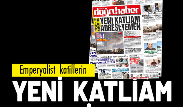 Emperyalist katillerin  YENİ KATLİAM ADRESİ YEMEN