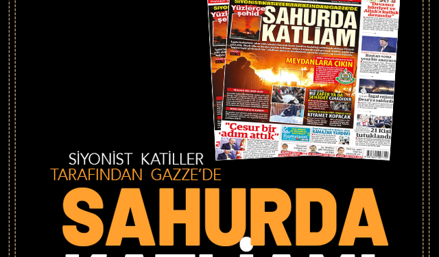 Siyonist katiller tarafından  GAZZE’DE SAHURDA KATLİAM