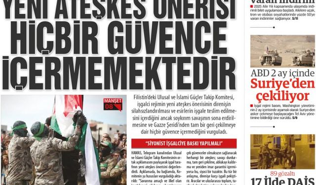 Filistinli gruplar: YENİ ATEŞKES ÖNERİSİ  HİÇBİR GÜVENCE  İÇERMEMEKTEDİR
